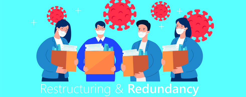 redundancy and restructuring covid